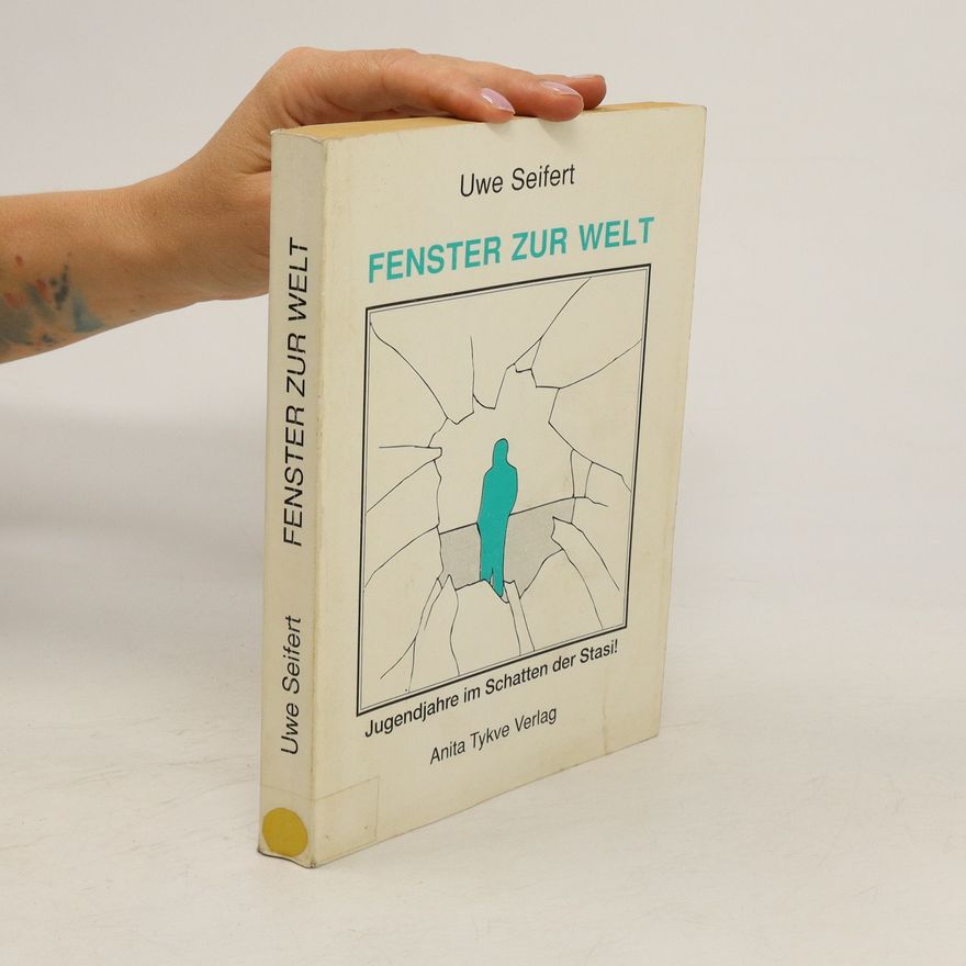 Uwe Seifert Fenster zur Welt