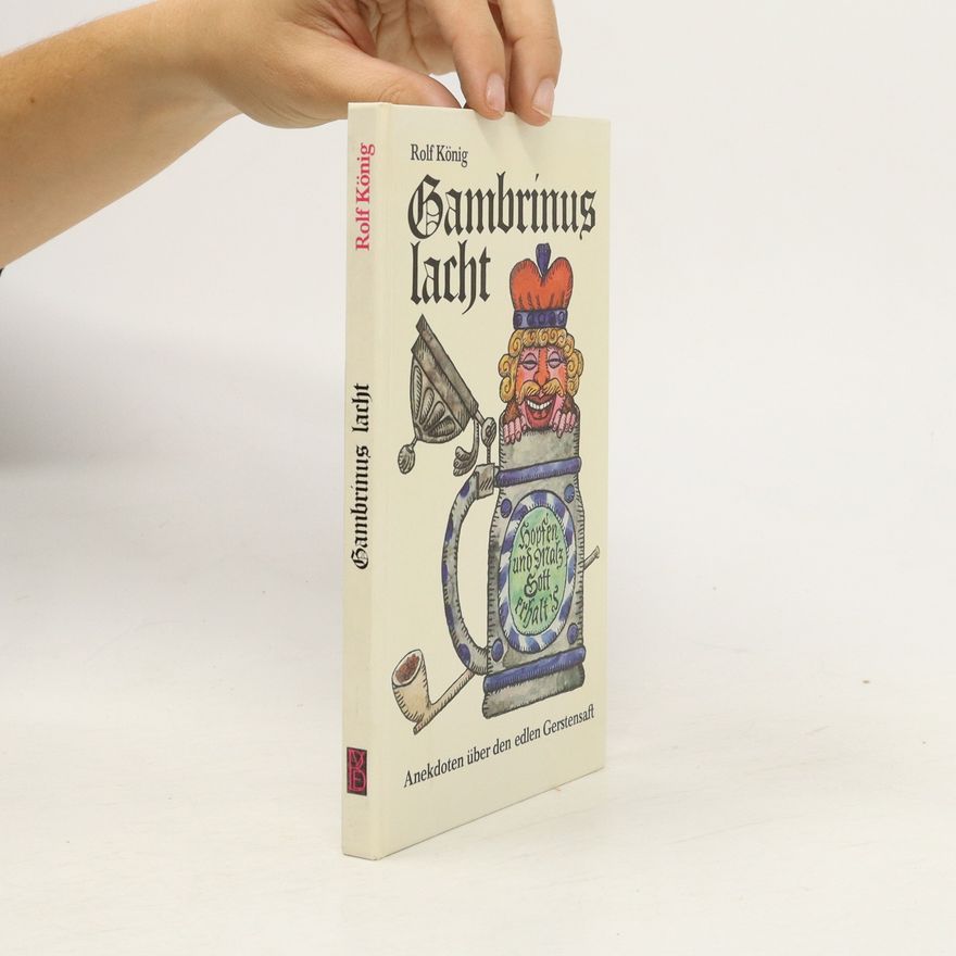 Rolf Koninig Gambrinus lacht