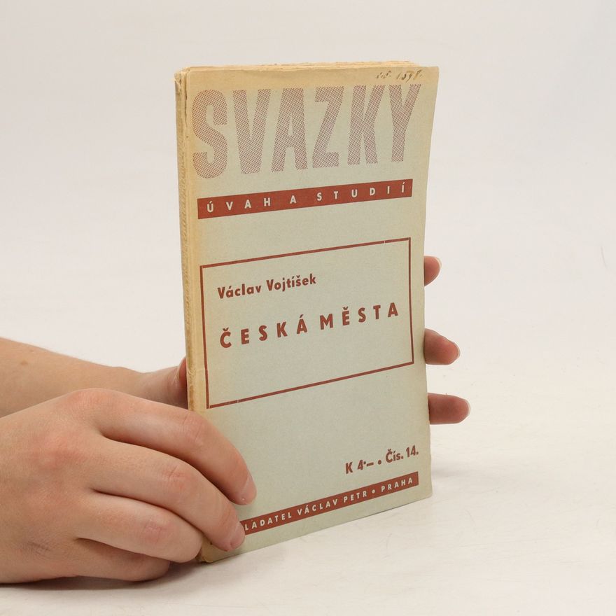 Václav Vojtíšek O českých městech