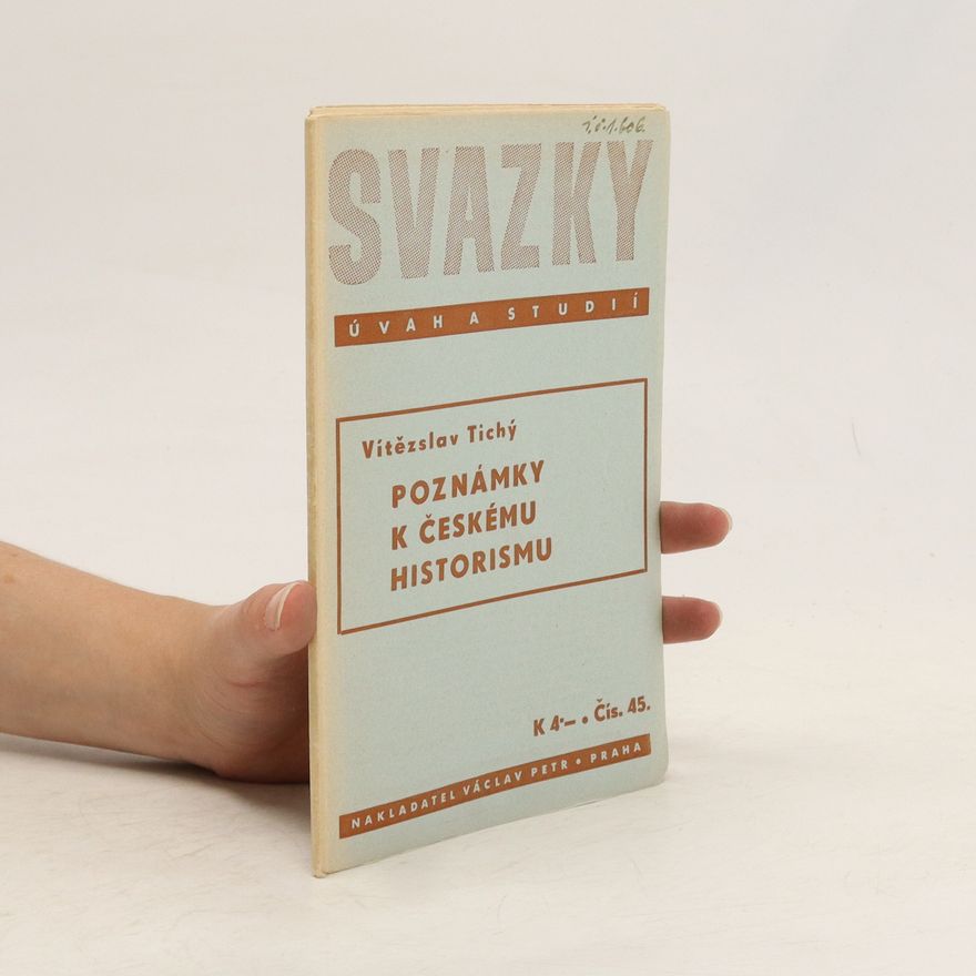 Vítězslav Tichý Poznámky k českému historismu