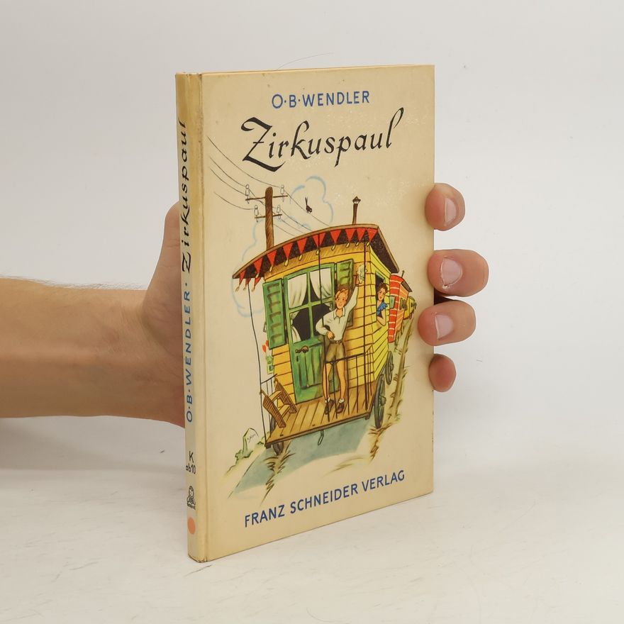 Otto Bernhard Wendler Zirkuspaul