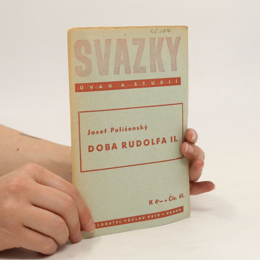 Josef Polišenský Doba Rudolfa II.