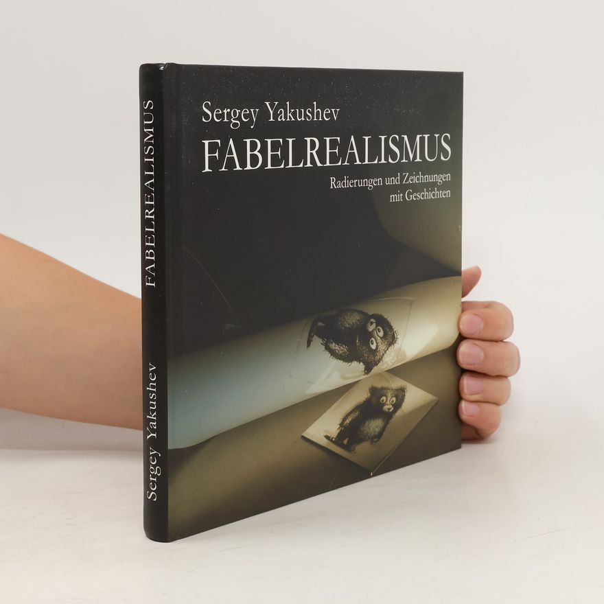 Sergej Jakušev Fabelrealismus