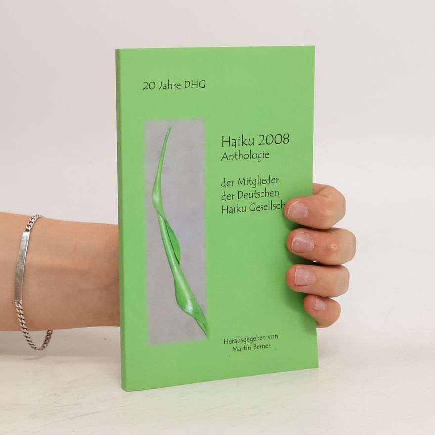 Martin Berner Haiku 2008