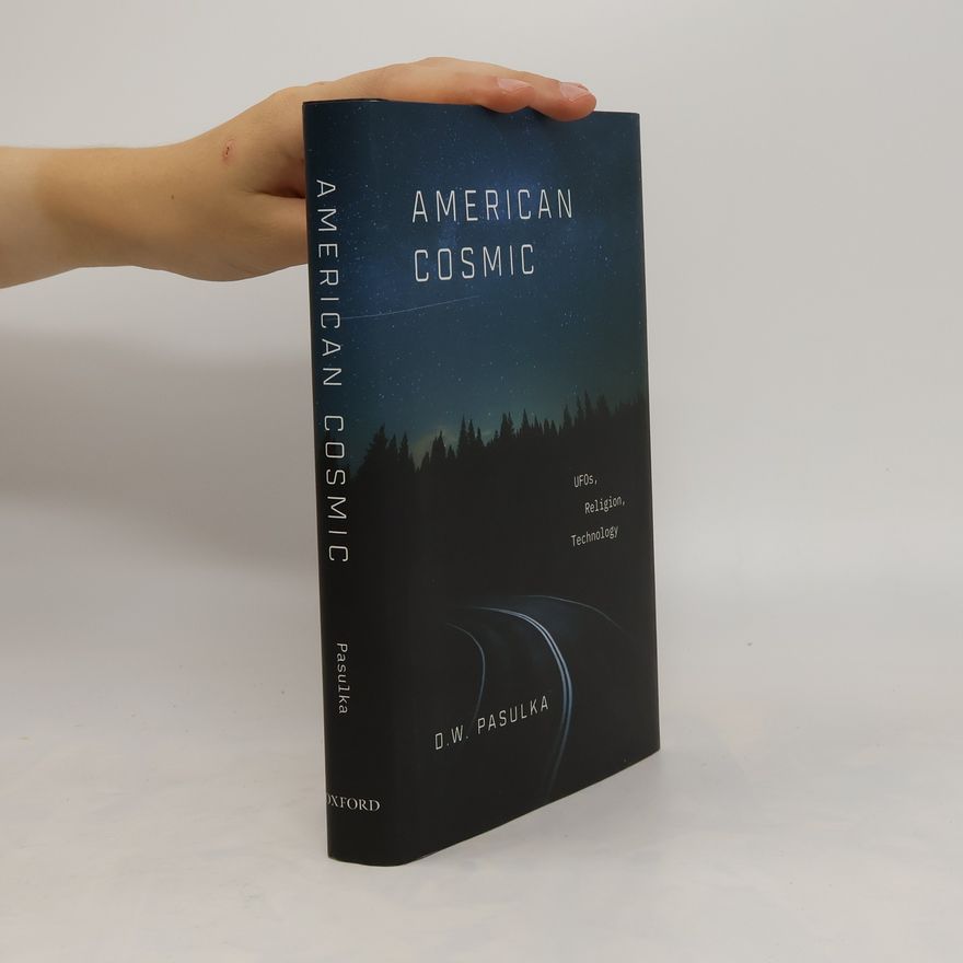 D. W Pasulka American Cosmic