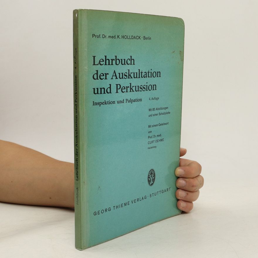 Klaus Holldack Lehrbuch der Auskultation und Perkussion