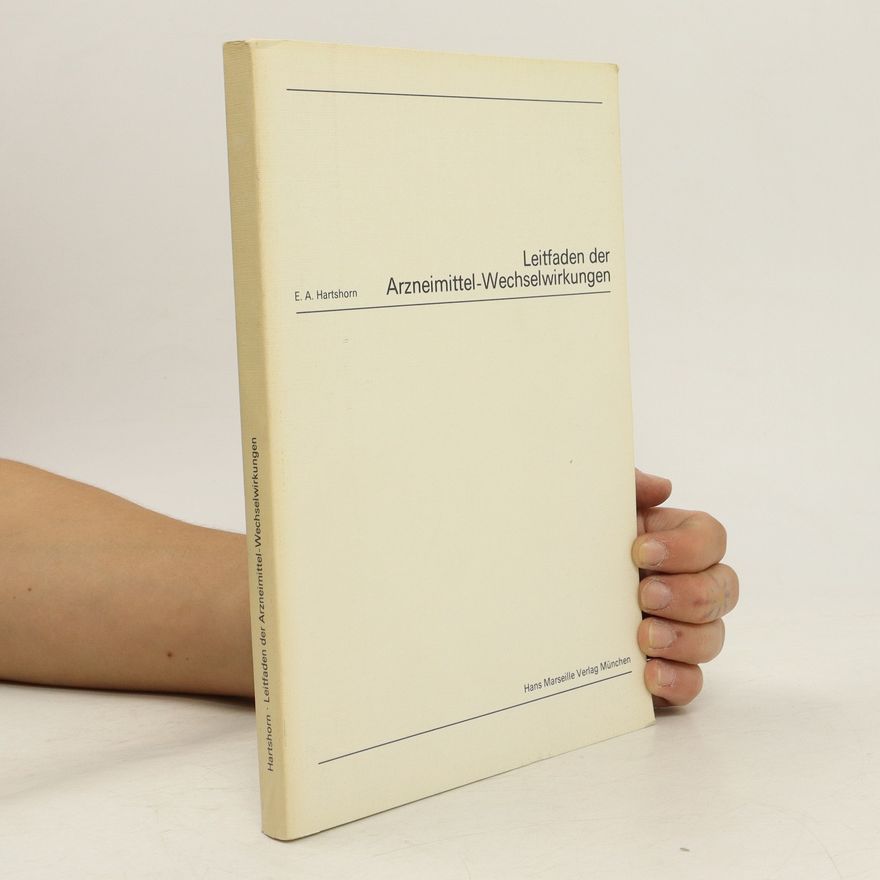E. A. Hartshorn Leitfaden der Arzneimittel-Wechselwirkungen