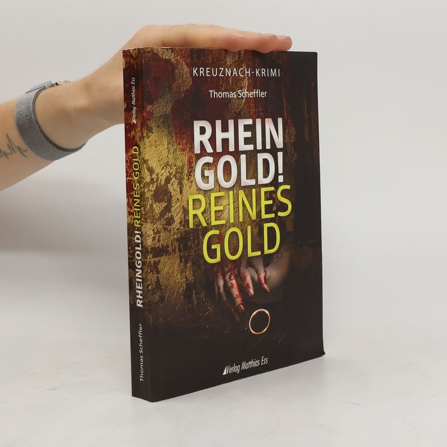 Thomas Scheffler Rheingold! Reines Gold