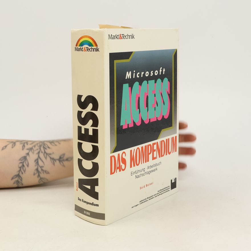 Said Baloui Microsoft ACCESS - das Kompendium