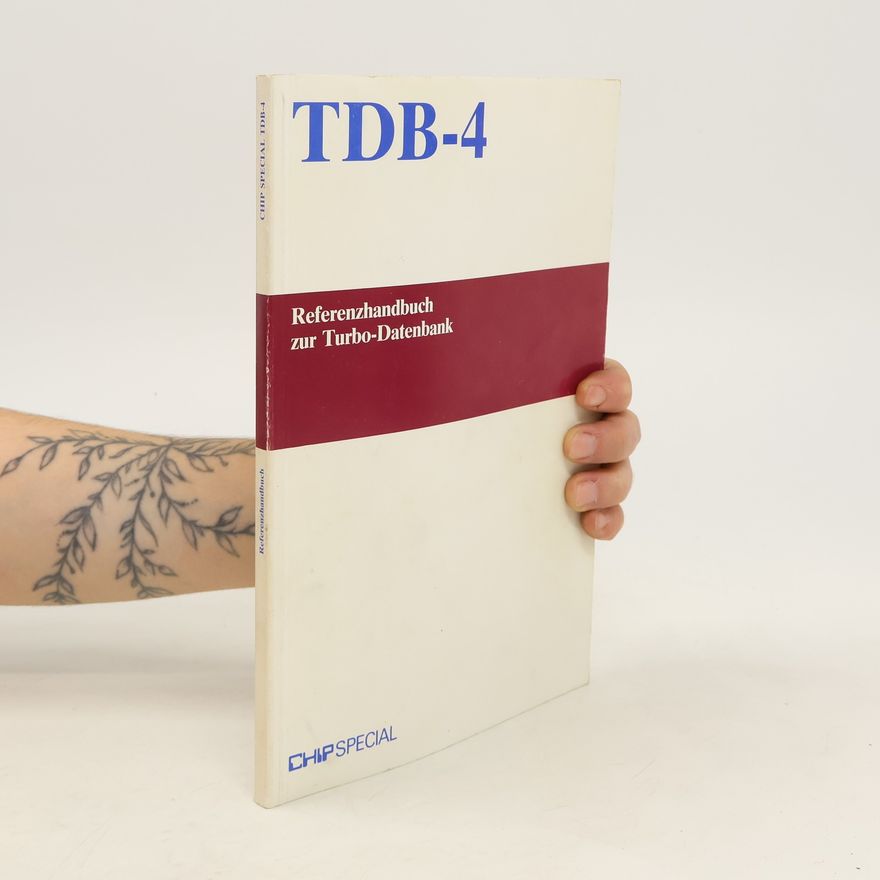 Autorenkollektiv TDB-4. Referenzhandbuch zur Turbo-Datenbank