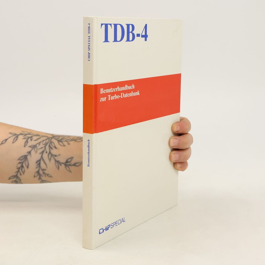 Kolektiv autorů TDB-4. Benutzerhandbuch zur Turbo-Datenbank