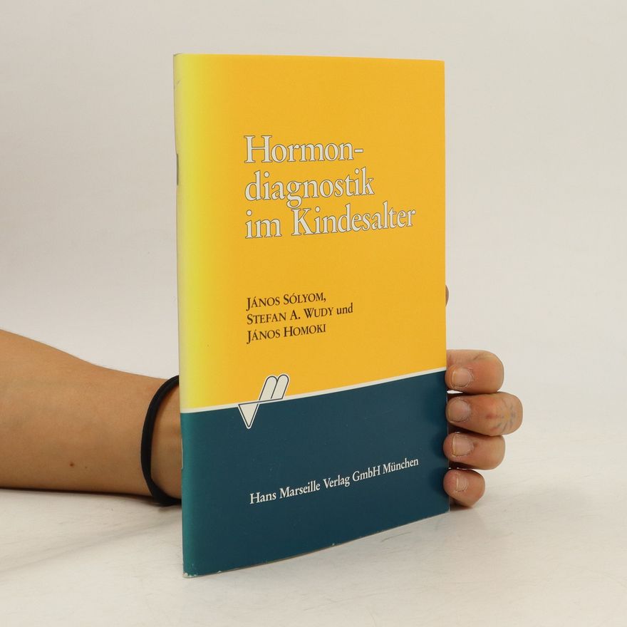 János Sólyom Hormondiagnostik im Kindesalter
