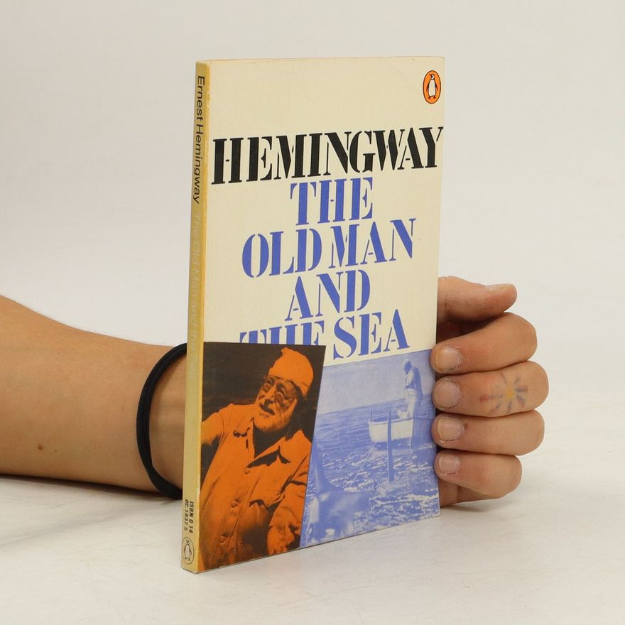 Ernest Hemingway The Old Man and The Sea
