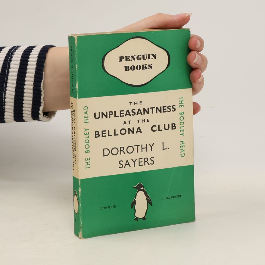 Dorothy L. Sayers The Unpleasantness at the Bellona Club