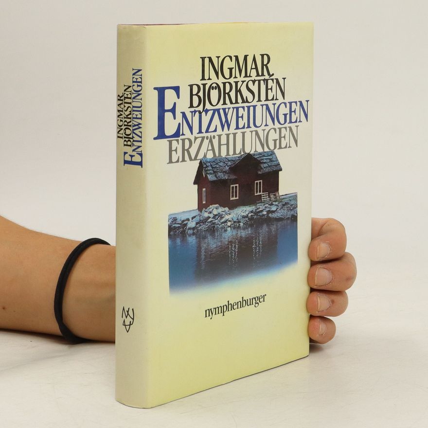 Ingmar Björkstén Entzweiungen. Erzählungen