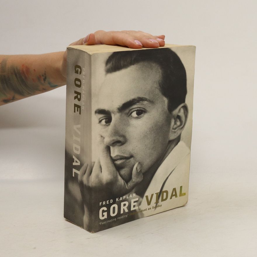 Fred Kaplan Gore Vidal