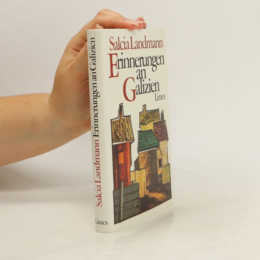 Salcia Landmann Erinnerungen an Galizien