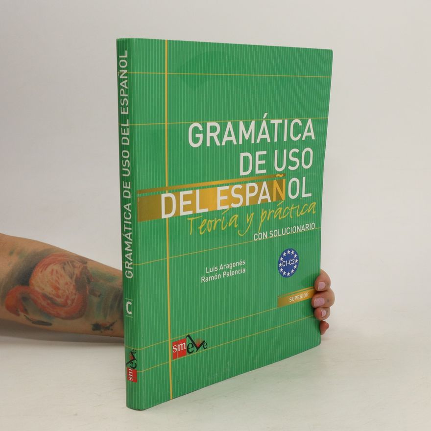Autorenkollektiv Gramatica de Uso del Espanol C1-C2 Teoría y Práctica con Solucionario