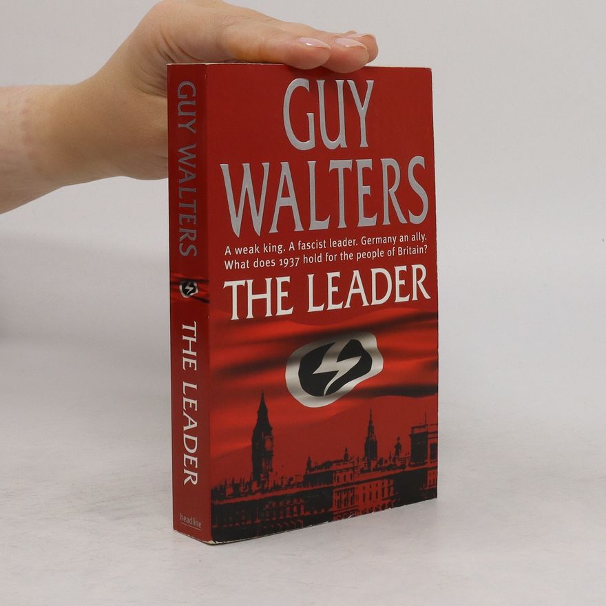 Guy Walters The Leader