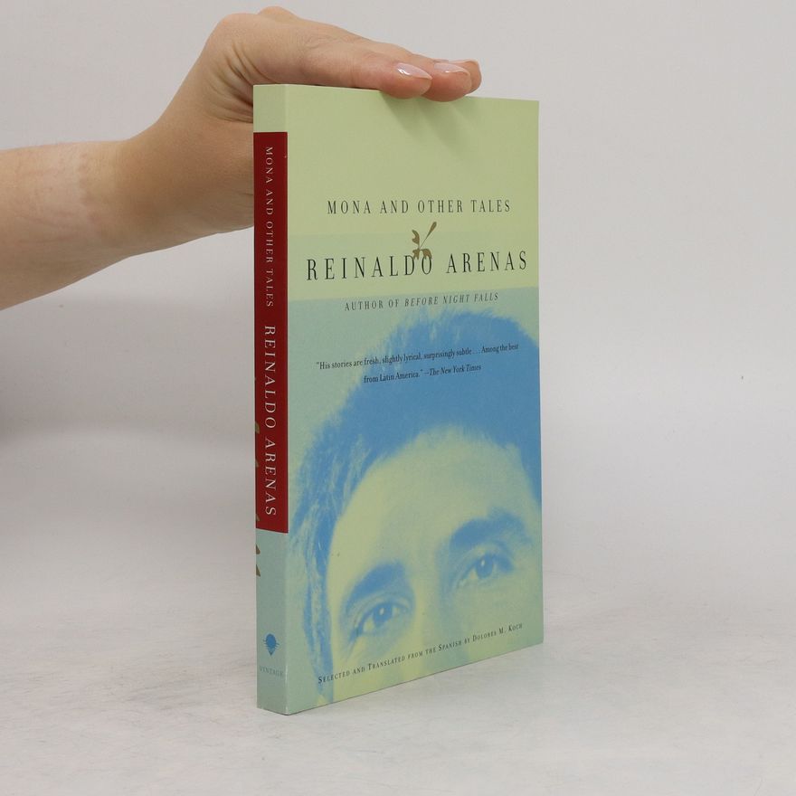 Reinaldo Arenas Fuentes Mona and Other Tales