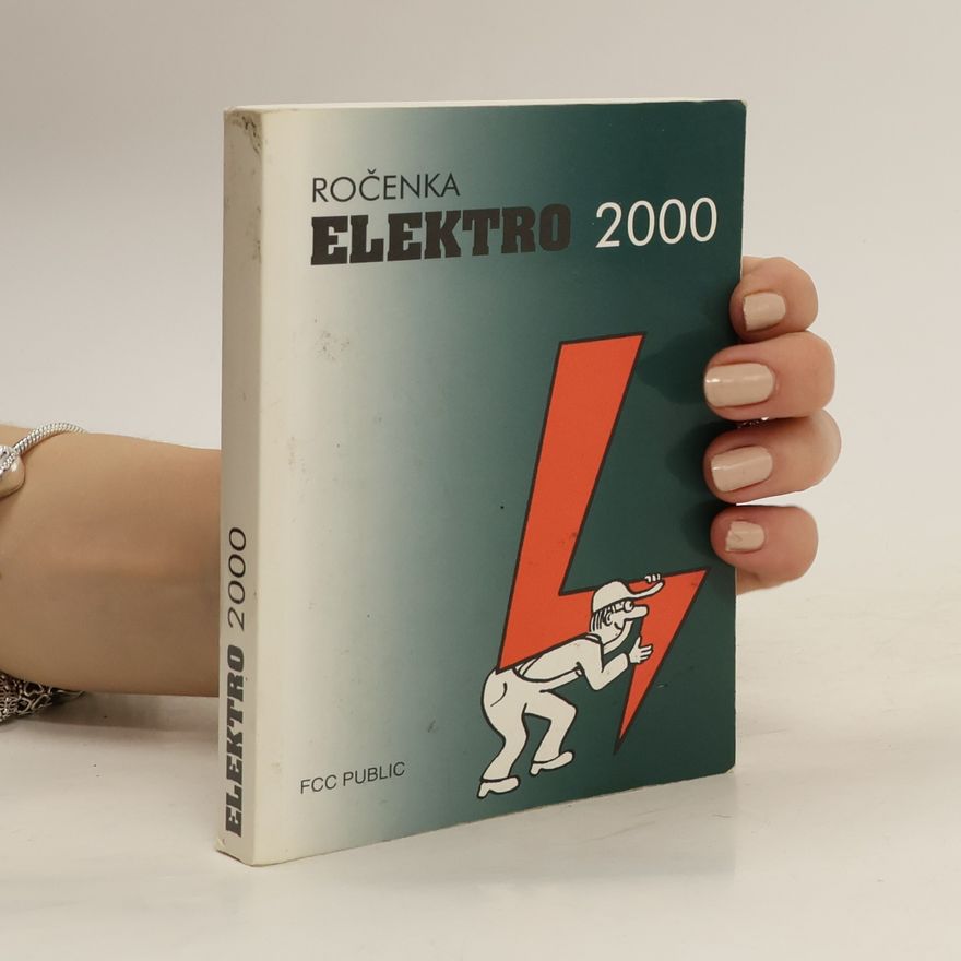 Marie Báčová Ročenka Elektro 2000. Elektrotechnická příručka