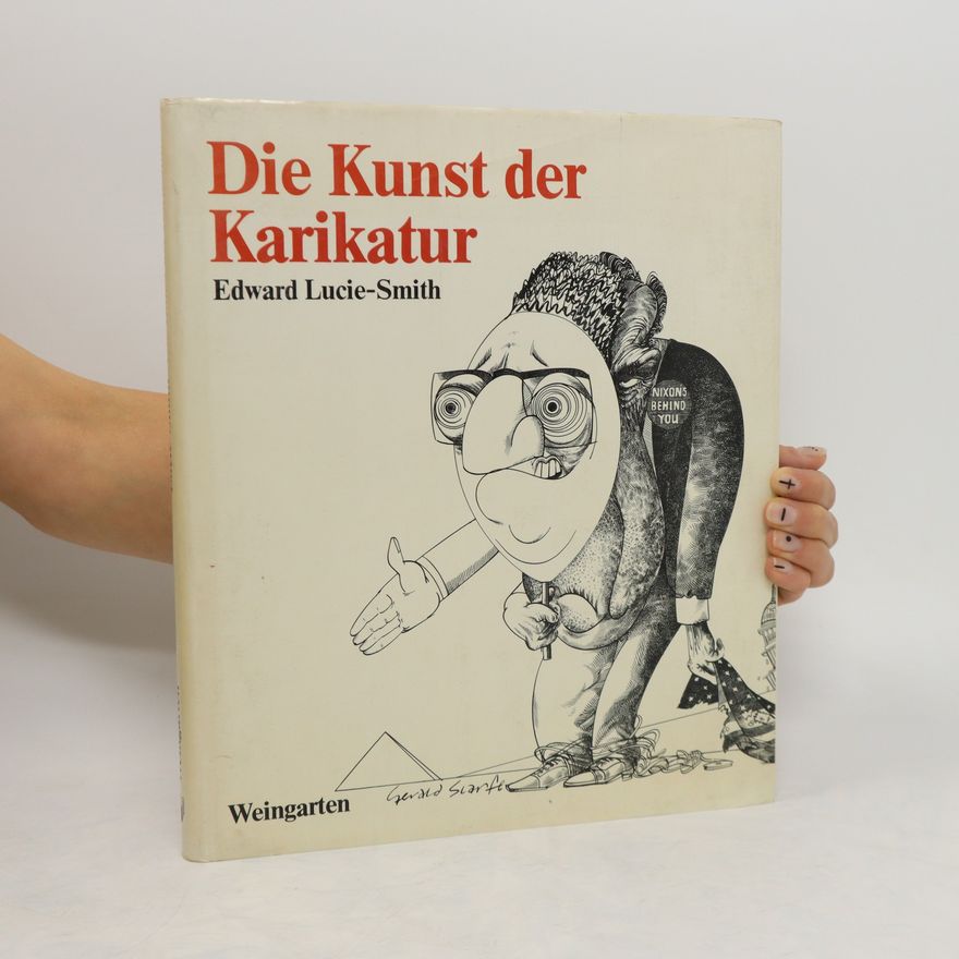 Edward Lucie-Smith Die Kunst der Karikatur