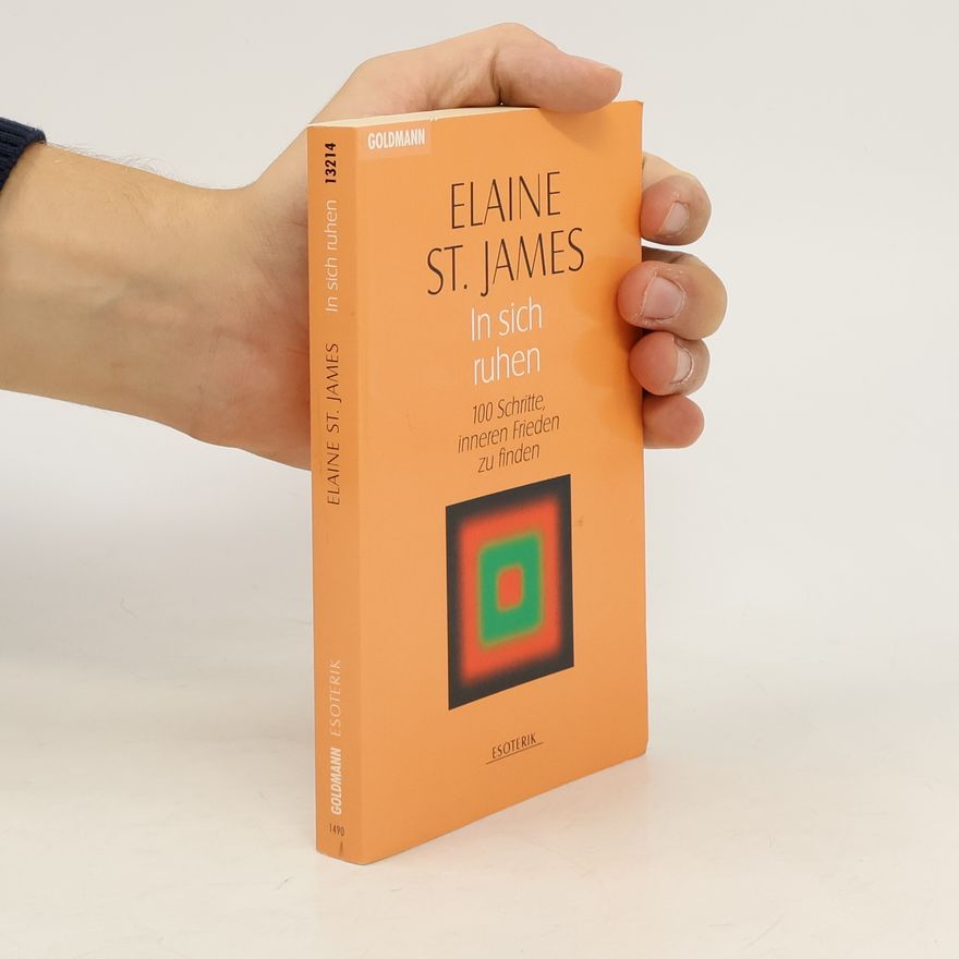 Elaine St. James In sich ruhen