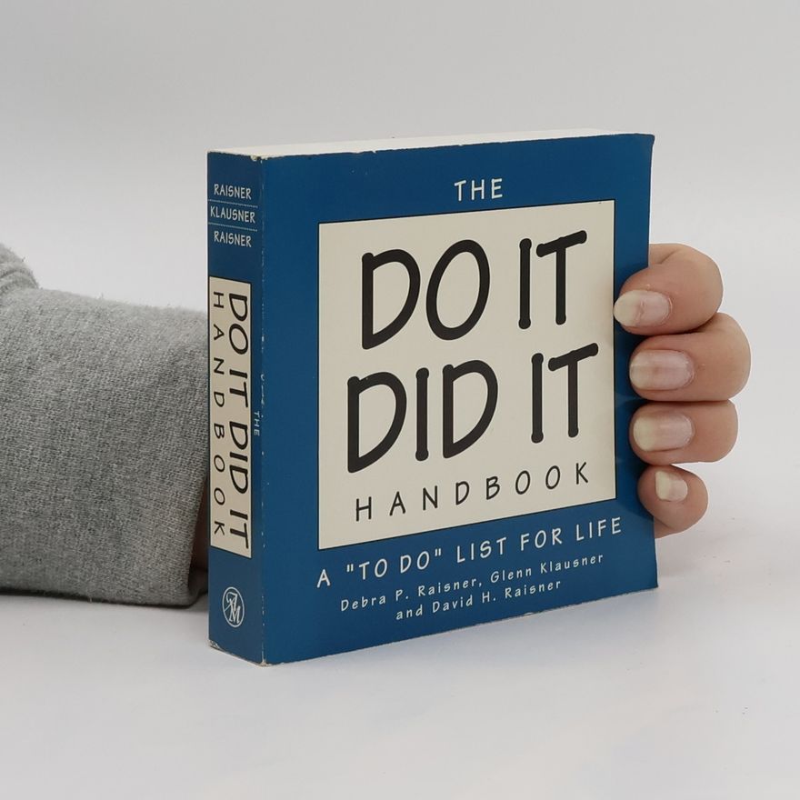 David H. Raisner The Do It-Did It Handbook