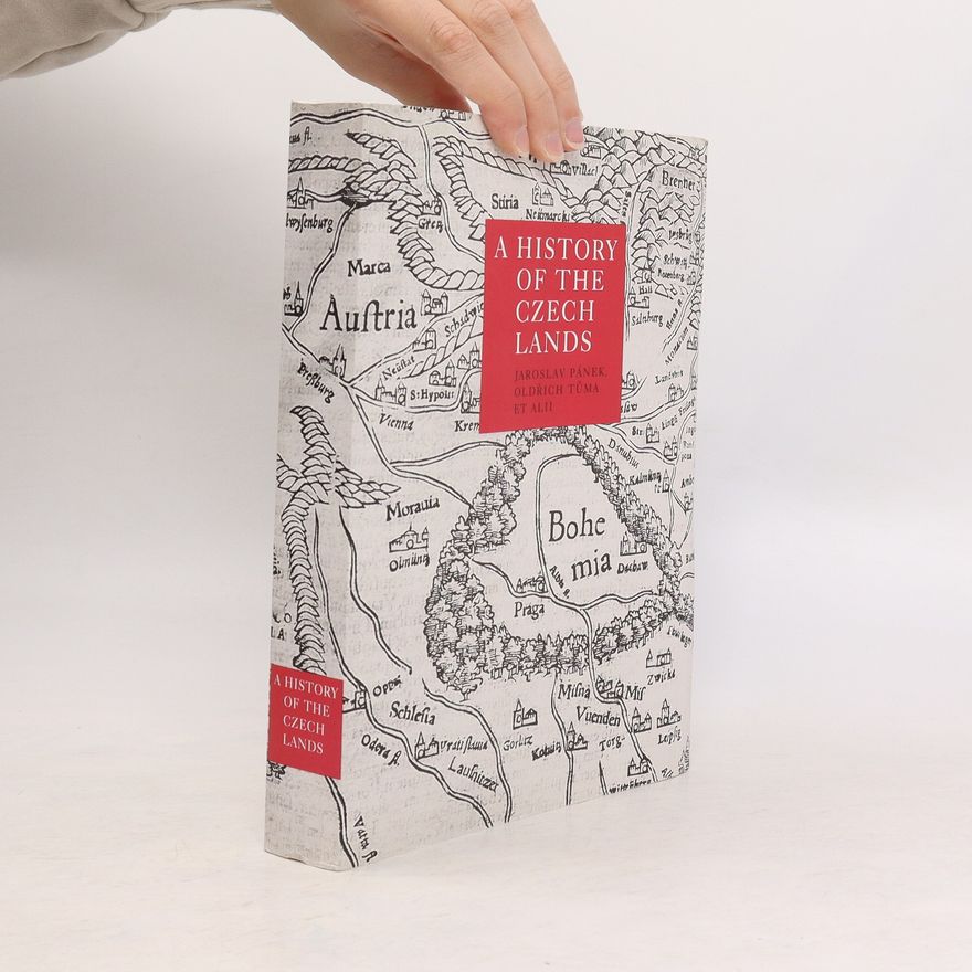 Jaroslav Pánek A History of the Czech Lands