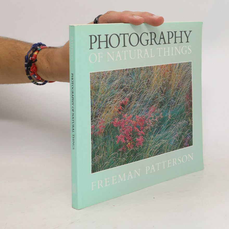 Freeman Patterson Photography of Natural Things