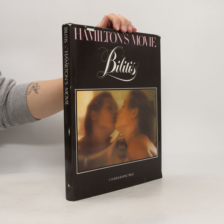 Kolektiv autorů Hamilton's Movie Bilitis