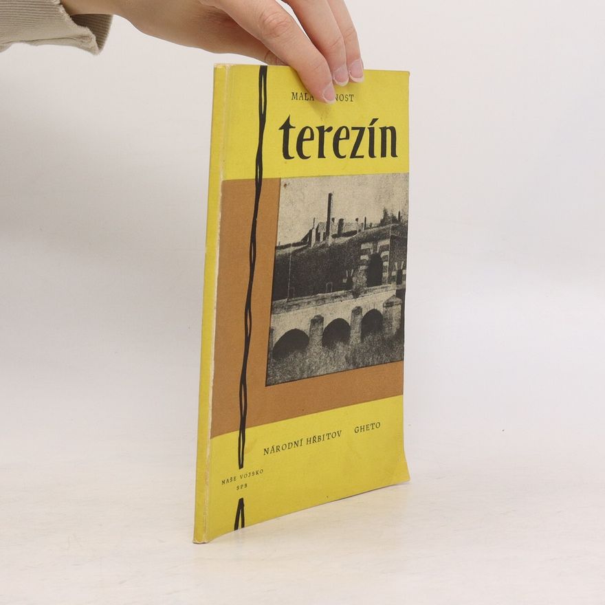 Táňa Kulišová Malá pevnost Terezín. Národní hřbitov. Gheto