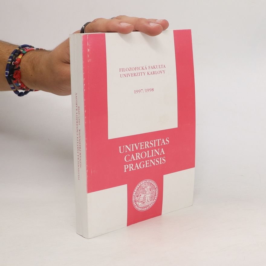 Kolektiv autorů Univerzita Karlova v Praze, Filozofická fakulta = Universitas Carolina Pragensis, Facultas Philosophica : seznam přednášek 2006