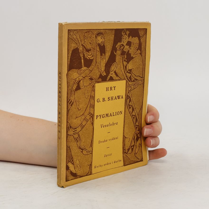 G. B. Shaw Hry G. B. Shawa. Pygmalion