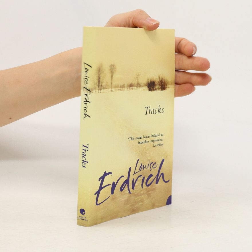Louise Erdrich Tracks