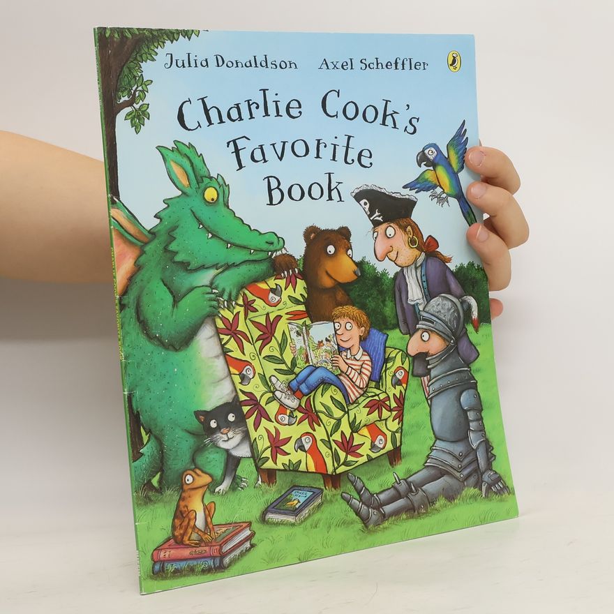 Julia Donaldson Charlie Cook's Favorite Book