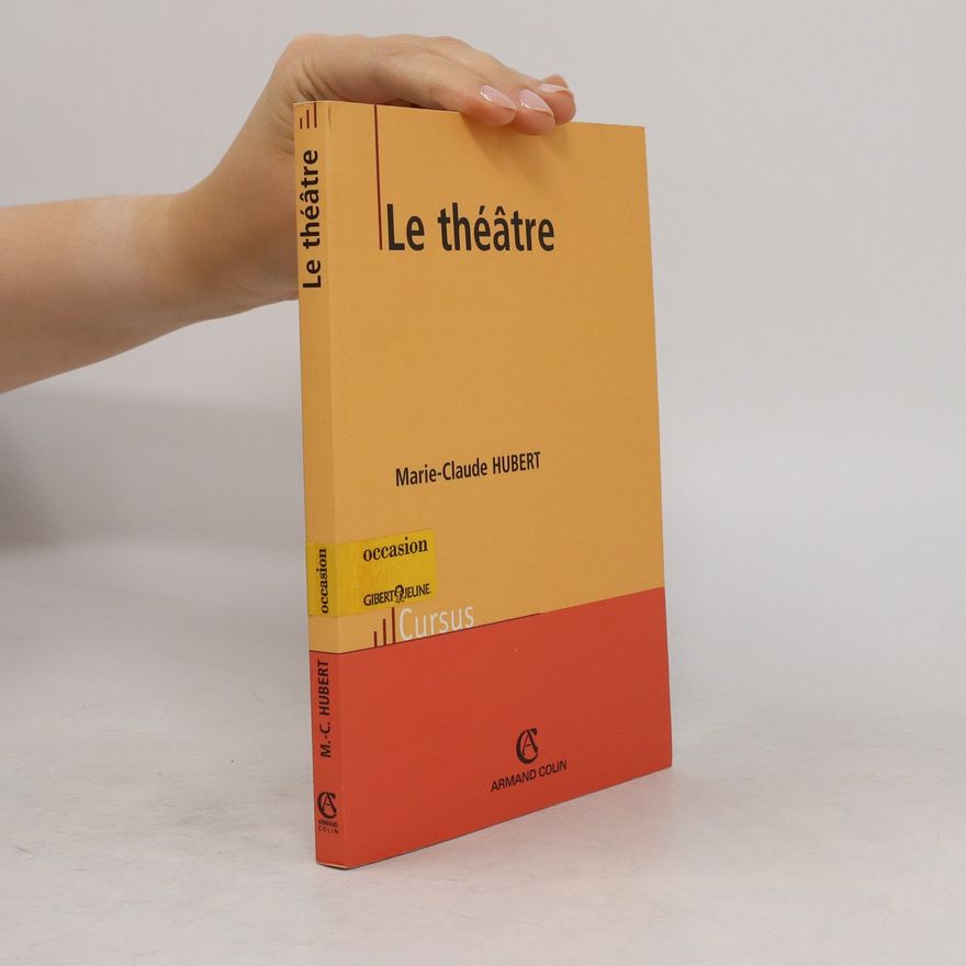 Marie-Claude Hubert Le théâtre