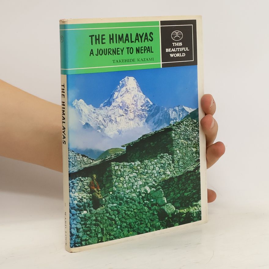 Kazami Takehide The Himalayas, a journey to Nepal