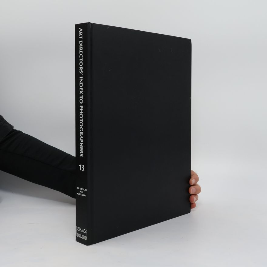 Collectif d'auteurs Art Directors' Index to Photographers 13