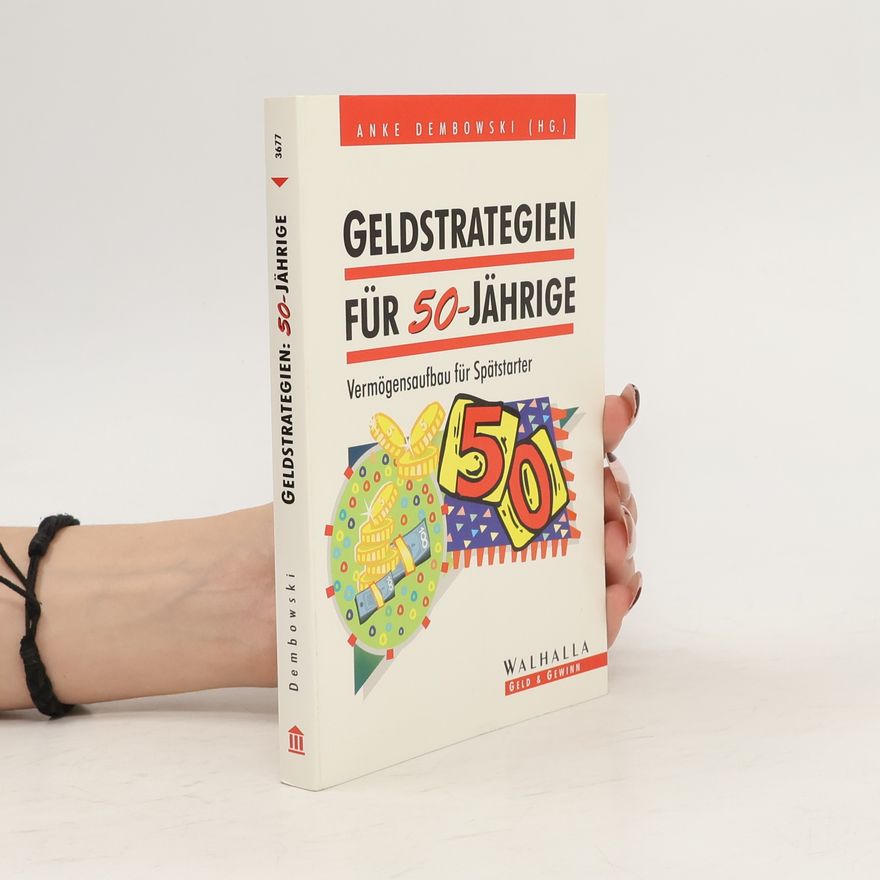 Anke Dembowski Geldstrategien für 50-Jährige