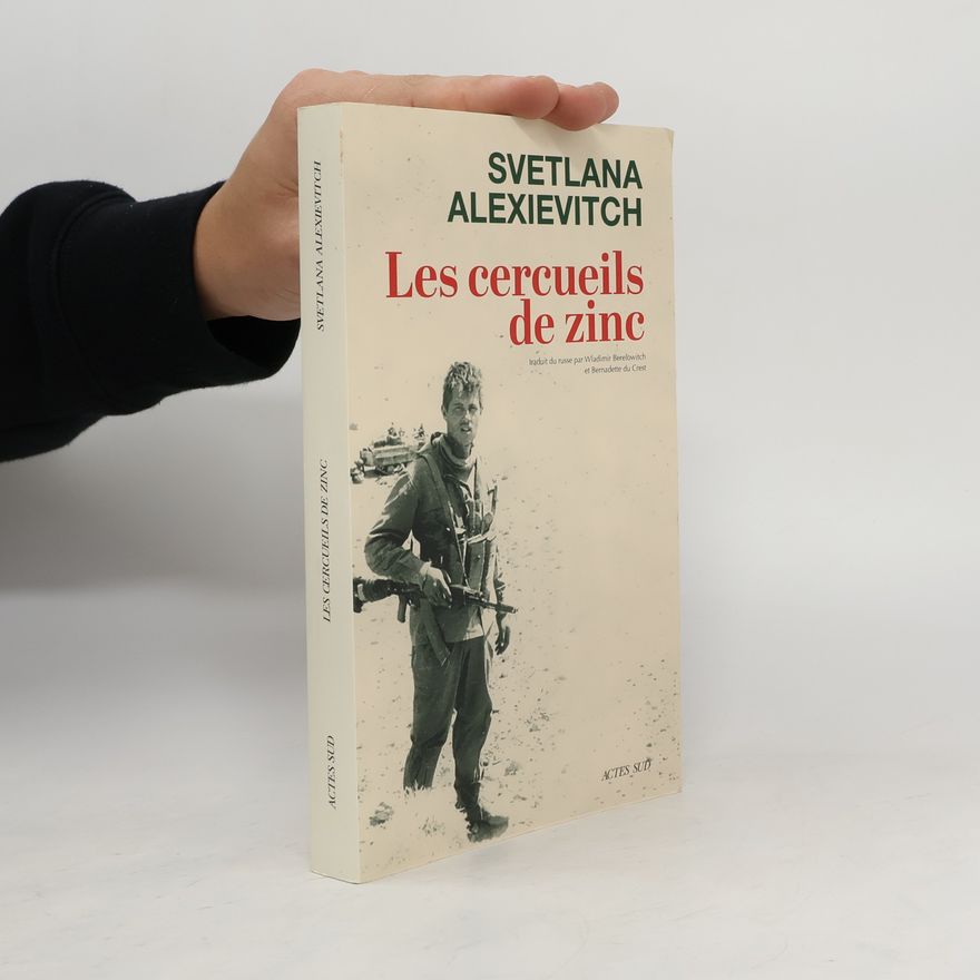 Světlana Alexandrovna Alexijevič Les cercueils de zinc