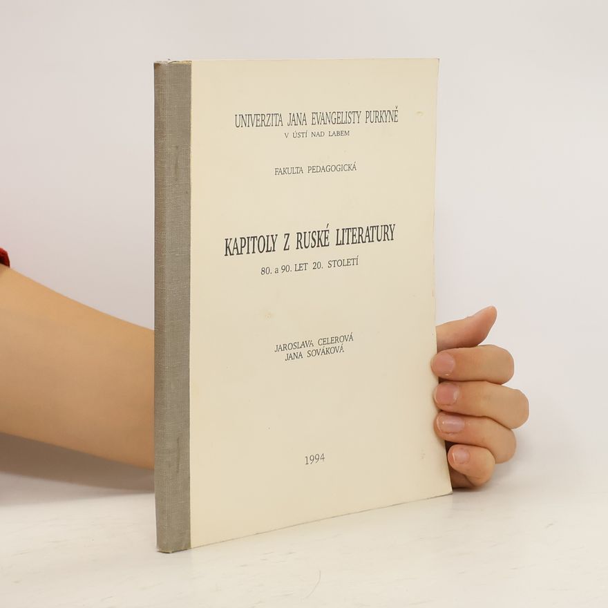 Jaroslava Celerová Kapitoly z ruské literatury 80. a 90. let 20. století