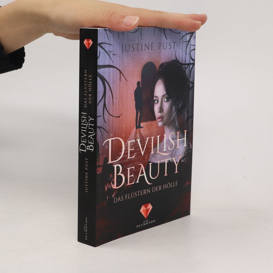 Justine Pust Devilish beauty - das Flüstern der Hölle