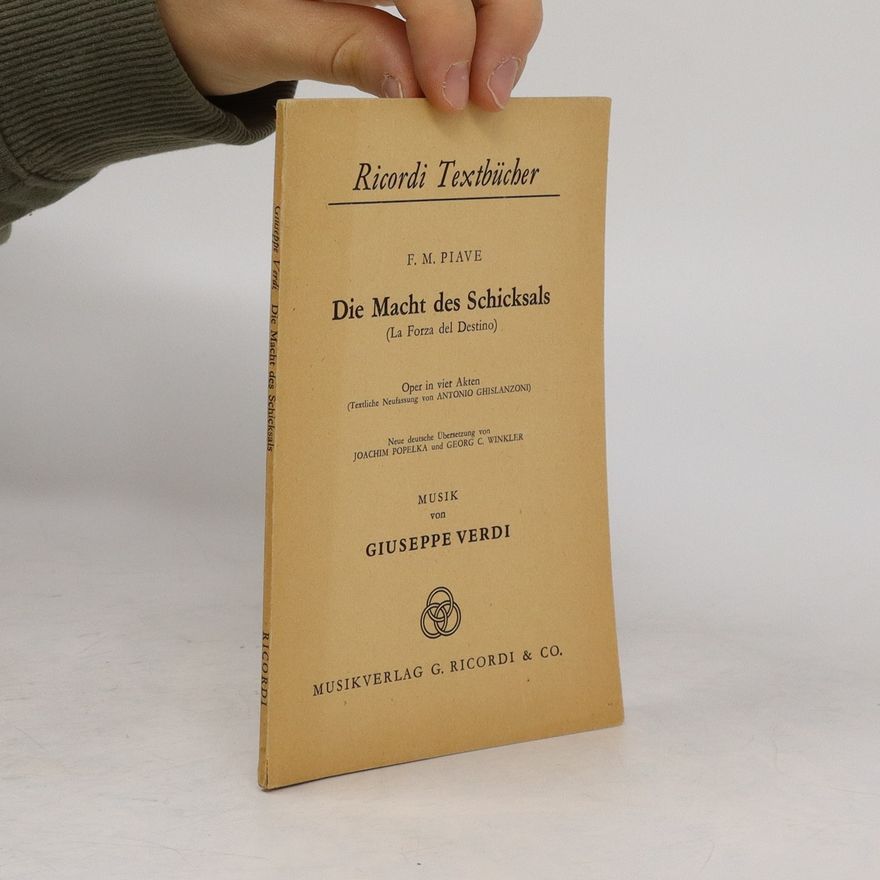 Giuseppe Verdi Die Macht des Schicksals