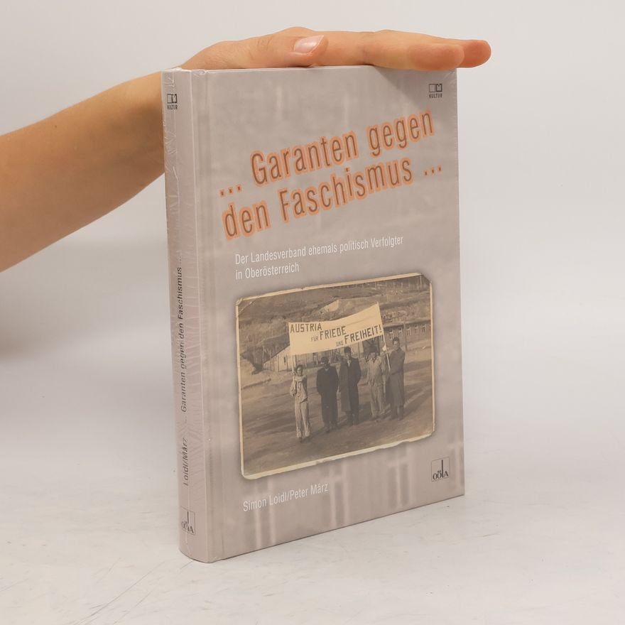 Simon Loidl Garanten gegen den Faschismus