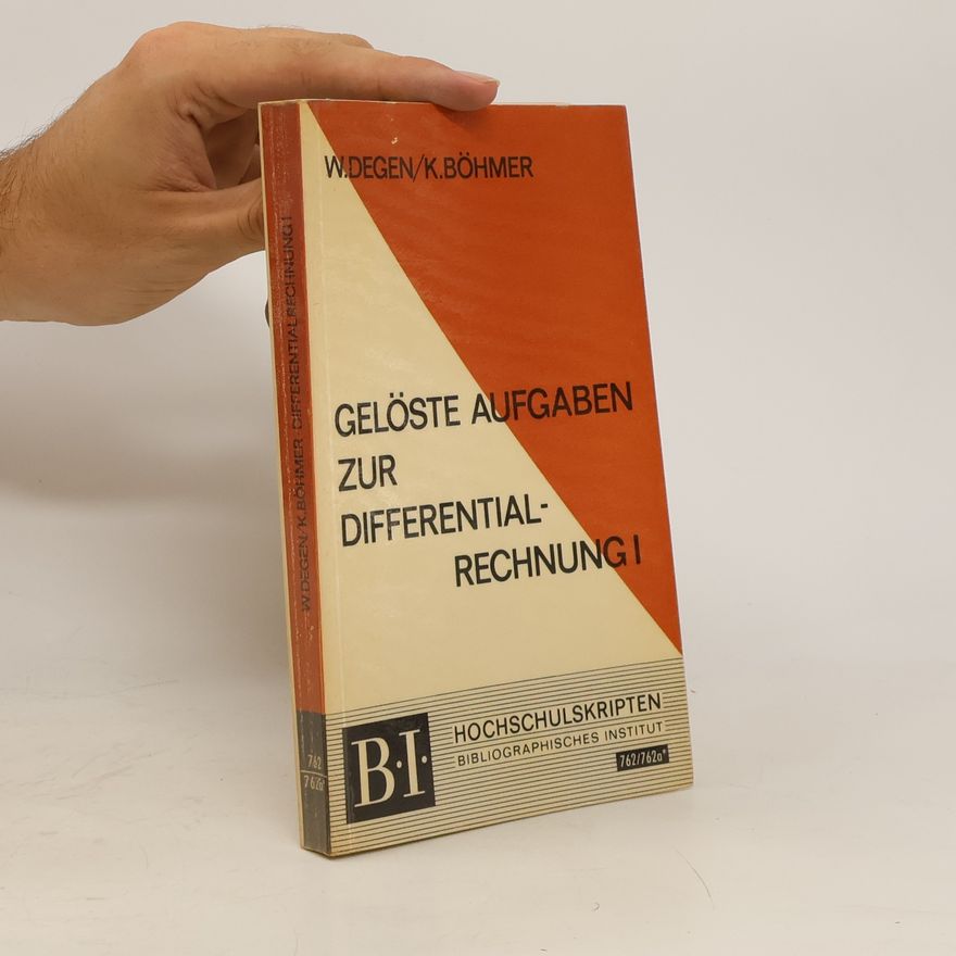 Klaus Böhmer Gelöste Aufgaben zur Differentialrechnung I.