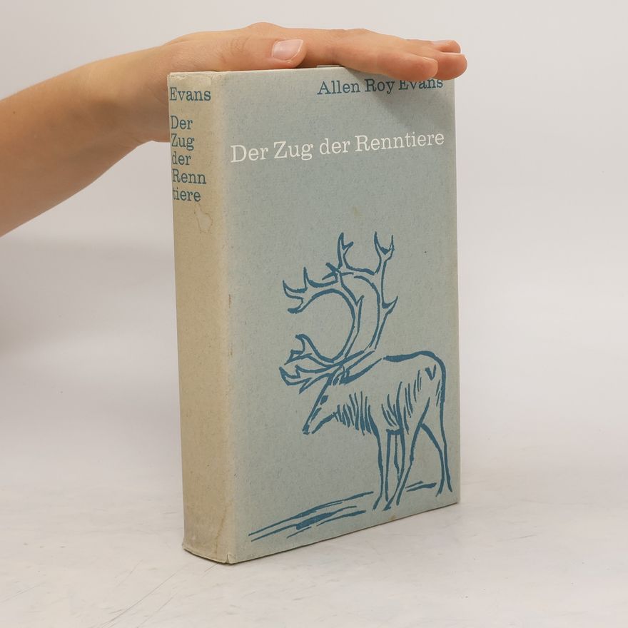 Allen Roy Evans Der Zug der Renntiere