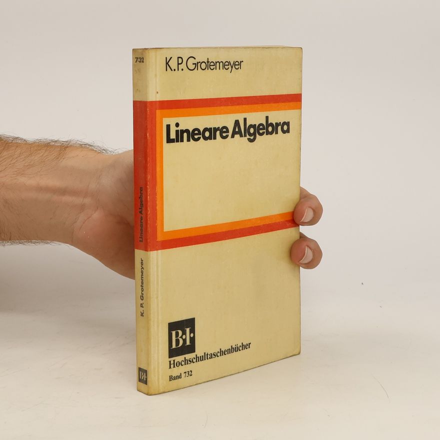 Karl Peter Grotemeyer Lineare Algebra