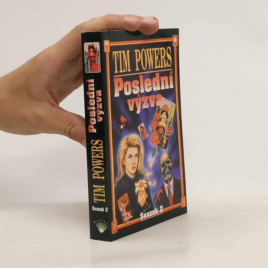 Tim Powers Poslední výzva. Svazek 2.