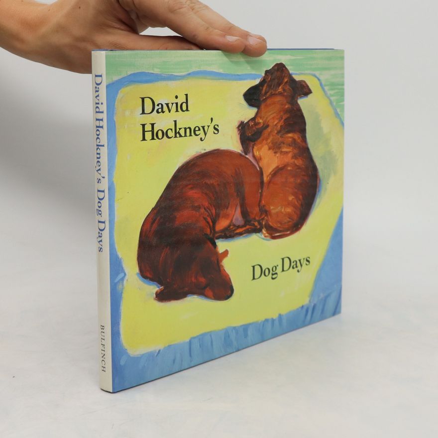 David Hockney David Hockney's Dog Days